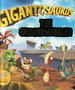 Gigantosaurus the Groundwobbler by Jonny Duddle