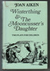 Winterthing and the Mooncusser's Daughter by Joan Aiken