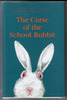 The Curse of the School Rabbit by Judith Kerr