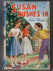 Susan rushes in by Jane Shaw