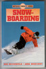 Snowboarding by Rob Reichenfeld and Anna Bruechert