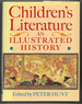 Children's Literature - An Illustrated History by Peter Hunt