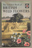 British Wild Flowers by Brian Vesey-Fitzgerald