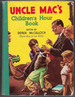 Uncle Mac's Children's Hour Book by Derek McCulloch