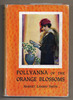 Pollyanna of the Orange Blossoms by Harriet Lummis Smith