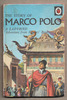 The Story of Marco Polo by L. du Garde Peach