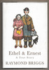 Ethel and Ernest - A True Story by Raymond Briggs