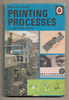 How it works: Printing Processes by David Carey