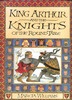 King Arthur and the Knights of the Round Table by Marcia Williams