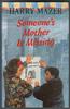 Someone's Mother is Missing by Harry Mazer