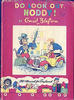 Do look out Noddy by Enid Blyton