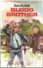 Blood Brother by Ann Ruffell