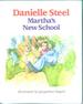 Martha's New School by Danielle Steel