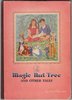 The Magic Nut-Tree and Other Tales by Gwen Bewsher