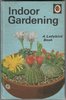 Indoor Gardening by June Griffin-King
