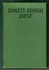 Gimlet's Oriental Quest by W. E. Johns