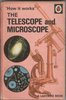 The Telescope and Microscope by Roy Worvill