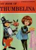 My Book of Thumbelina by Jane Carruth