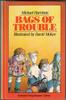 Bags of Trouble by Michael Harrison