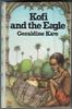 Kofi and the Eagle by Geraldine Kaye