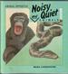 Noisy and Quiet Animals by Mark Carwardine