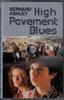 High Pavement Blues by Bernard Ashley