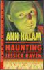 The Haunting of Jessica Raven by Ann Halam