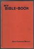 My Bible-Book by Joyce Lankester Brisley