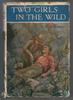 Two Girls in the Wild by May Wynne