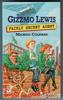 Gizzmo Lewis: Fairly Secret Agent by Michael Coleman