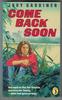 Come back Soon by Judy Gardiner