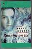 Running on Ice by Berlie Doherty