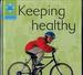 Keeping Healthy by Henry Pluckrose