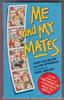 Me and My Mates by Aidan MacFarlane and Ann Mcpherson
