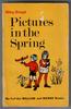 Pictures in the Spring by Meg Braga