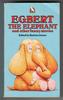 Egbert the Elephant and other funny stories by Barbara Ireson