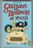 Gruesome and Bloodsocks on Wheels by Jane Holiday