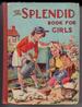 The Splendid Book for Girls