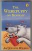The Werepuppy on Holiday by Jacqueline Wilson