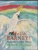 Hello Barney by Mary K. Pershall