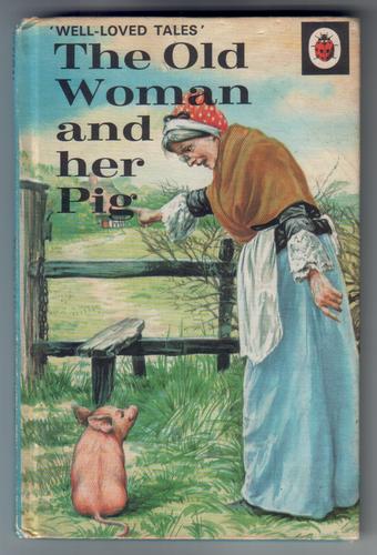 The Old Woman and her Pig