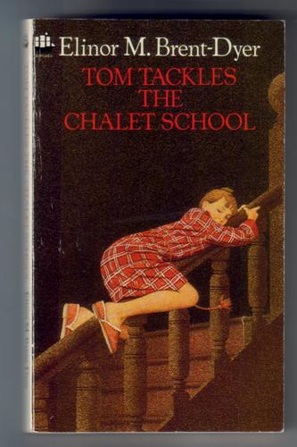 Tom Tackles the Chalet School