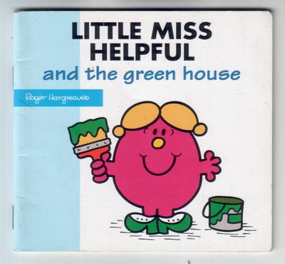 Little Miss Helpful and the green house