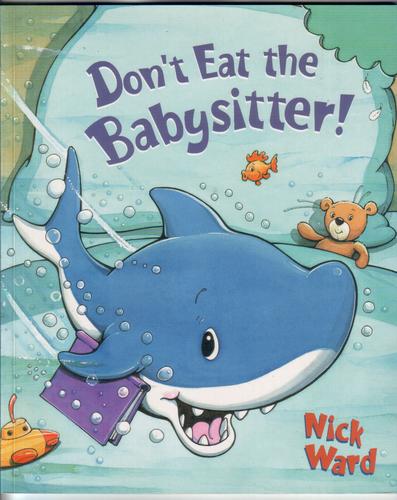 Don't eat the babysitter