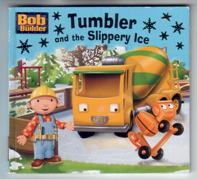Bob the Builder - Tumbler and the Slippery Ice
