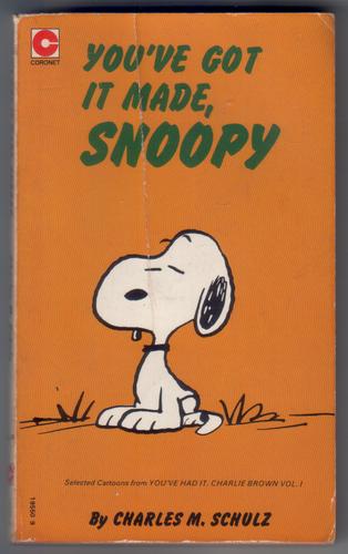 You've got it made, Snoopy