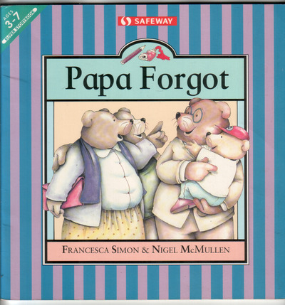 Papa forgot