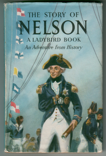 The Story of Nelson by L. Du Garde Peach : Children's Bookshop, Hay on Wye