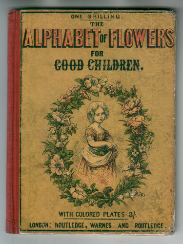 The Alphabet of Flowers for Good Children