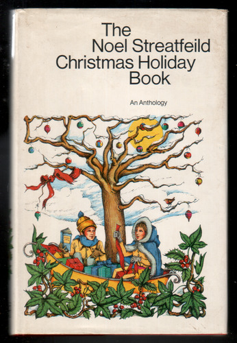 The Noel Streatfeild Christmas Holiday Book